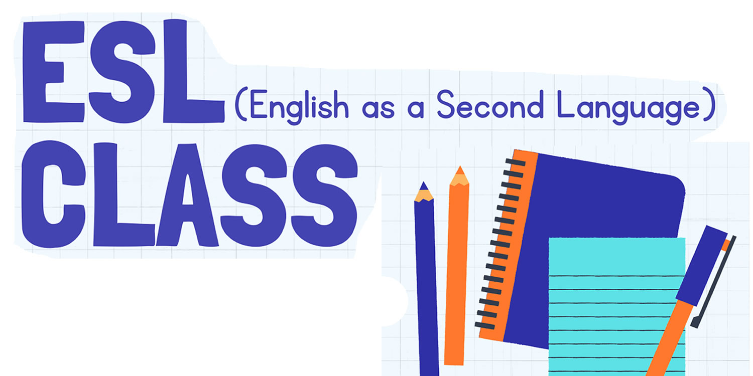 ESL Class: English as a Second Language