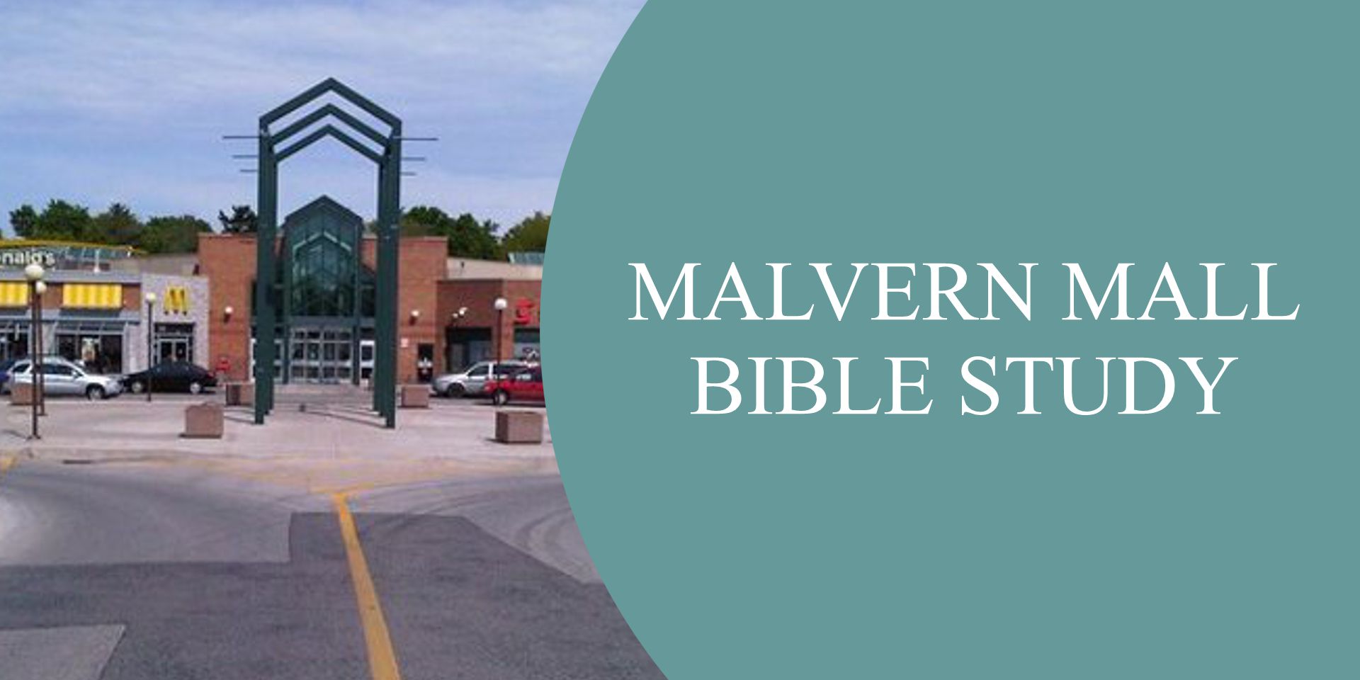 Malvern Mall Bible Study