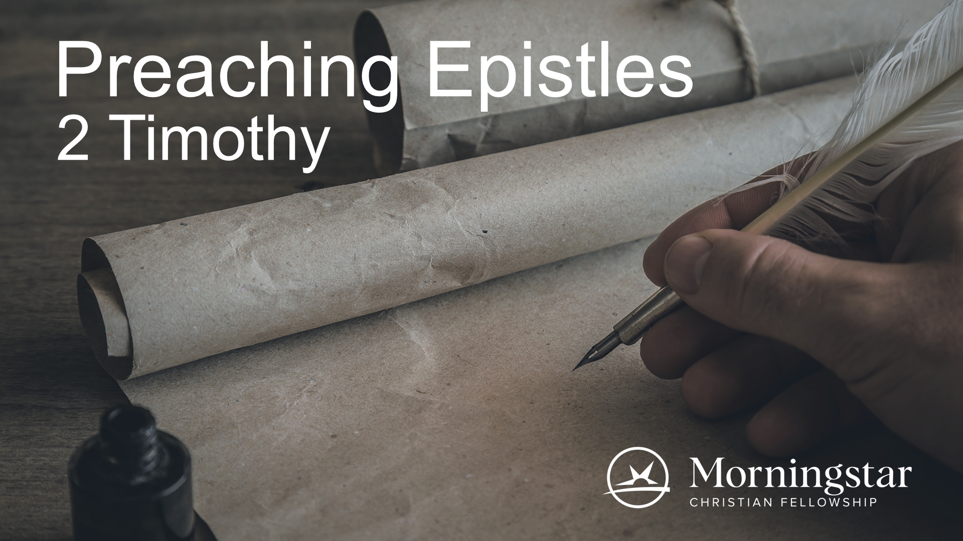 Preaching Epistles: 2 Timothy